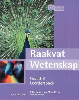 Raakvat Wetenskap: Graad 8 Learner's Book