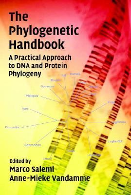 Phylogenetic Handbook A Practical Approach to DNA and Protein Phylogeny