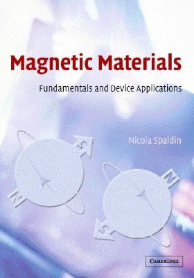 Magnetic Materials Fundamentals and Device Applications