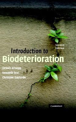 Introduction to Biodeterioration