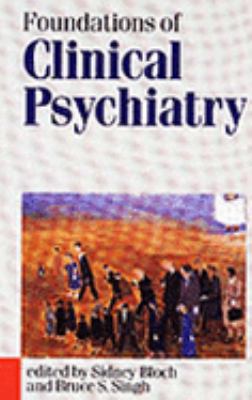 Foundations of Clinical Psychiatry