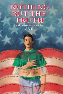 Nothing but the Truth A Documentary Novel