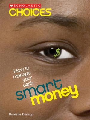 $mart Money How to Manage Your Cash