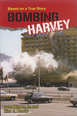 Bombing Harvey