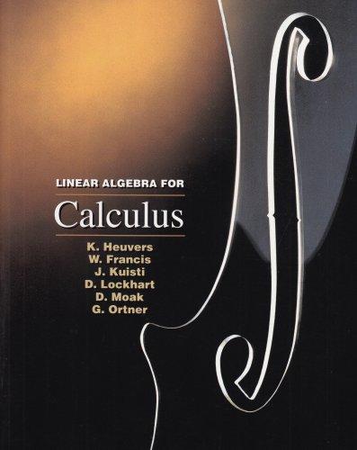 Linear Algebra for Calculus (Mathematics Ser)