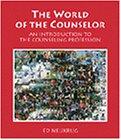 The World of the Counselor: An Introduction to the Counseling Profession