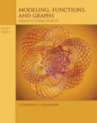 Modeling, Functions, And Graphs Algebra for College Students (With Printed Access Card Ilrn Tutorial Student)