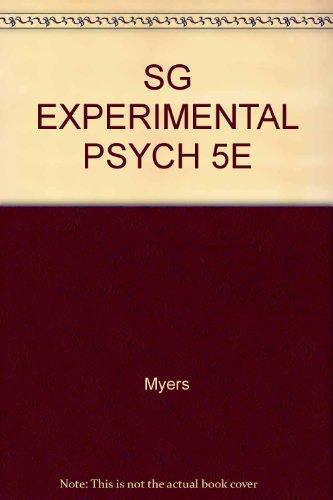 Experimental Psychology: Study Guide for Myers and Hansen's