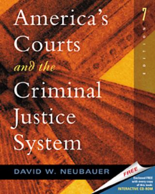 America's Courts and the Criminal Justice System