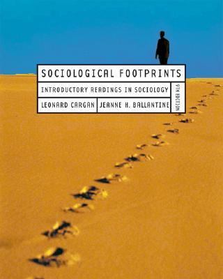 Sociological Footprints Introductory Readings in Sociology