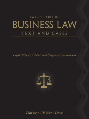 Business Law Text and Cases