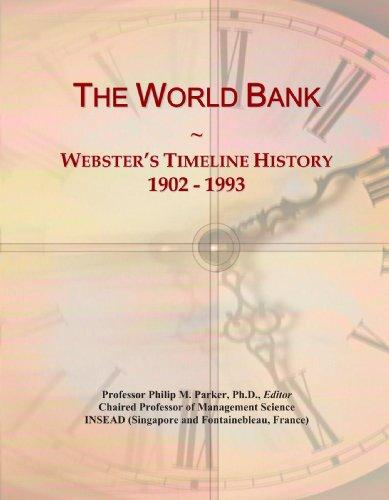 The World Bank: Webster's Timeline History, 1902 - 1993