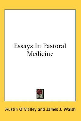 Essays in Pastoral Medicine