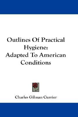 Outlines of Practical Hygiene