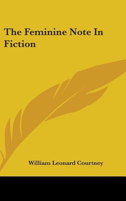 Feminine Note in Fiction