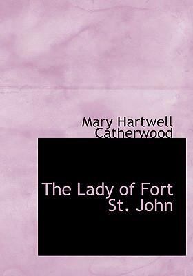 The Lady of Fort St. John