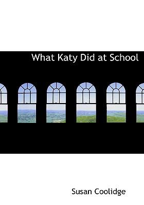 What Katy Did at School