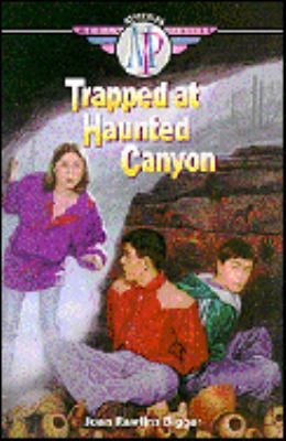 Trapped at Haunted Canyon - Joan Rawlins Biggar - Paperback