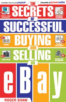Secrets of Successful Buying And Selling on Ebay