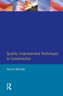 Quality Improvement Techniques in Construction - Steven McCabe - Paperback