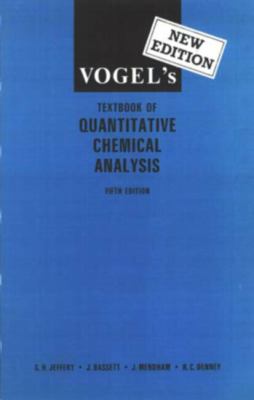 Vogel's Textbook of Quantitative Chemical Analysis