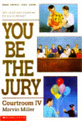 You Be the Jury: Courtroom IV