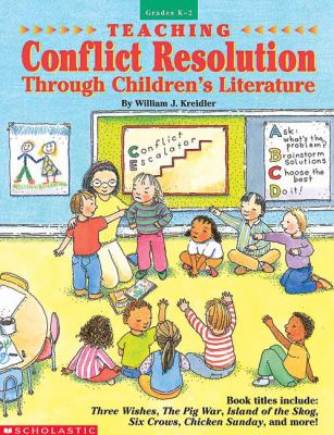 Teaching Conflict Resolution Through Children's Literature