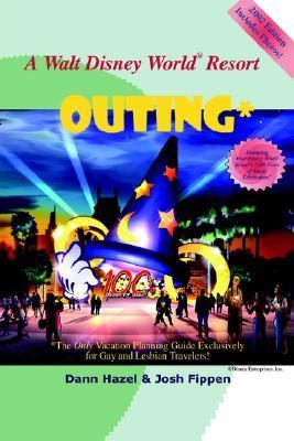 Walt Disney World Resort Outing The Only Vacation Planning Guide Exclusively for Gay and Lesbian Travelers