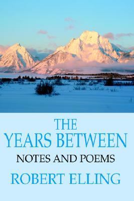 Years Between Notes And Poems