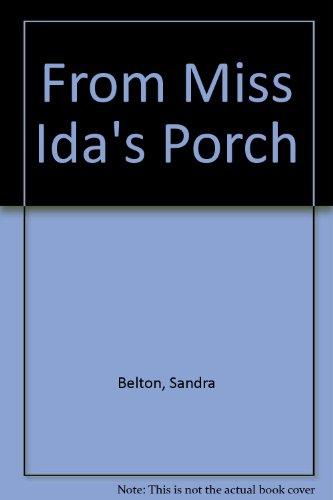 From Miss Ida's Porch