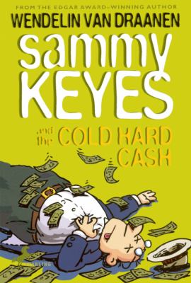 Sammy Keyes and the Cold Hard Cash