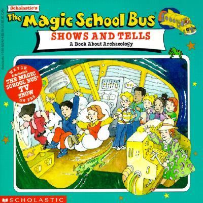 Magic School Bus Shows and Tells