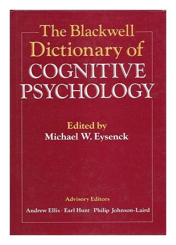 The Blackwell Dictionary of Cognitive Psychology (Blackwell reference)