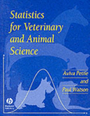 Statistics for Veterinary and Animal Science