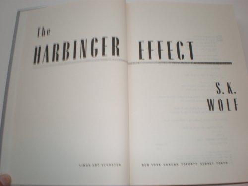 The Harbinger Effect