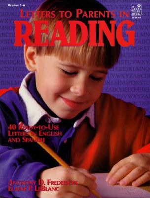 Letters to Parents in Reading 40 Ready-To-Use Letters in English and Spanish