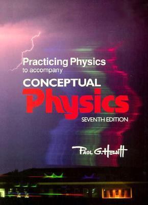 Practicing Physics to Accompany Conceptual Physics