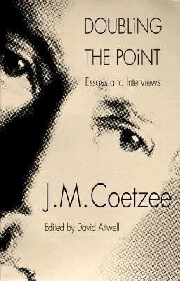 Doubling the Point Essays and Interviews