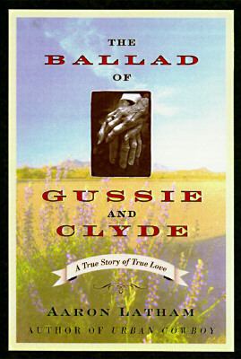 Ballad of Gussie+clyde