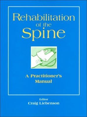 Rehabilitation of the Spine A Practitioner's Manual