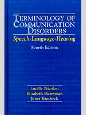 Terminology of Communication Disorders Speech-Language-Hearing