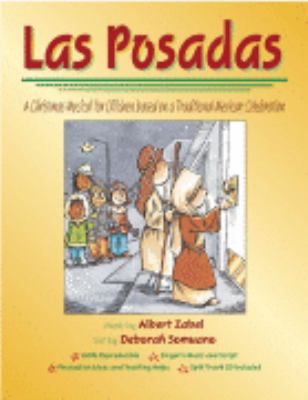 Las Posadas A Christmas Musical for Children from the Mexican Tradition