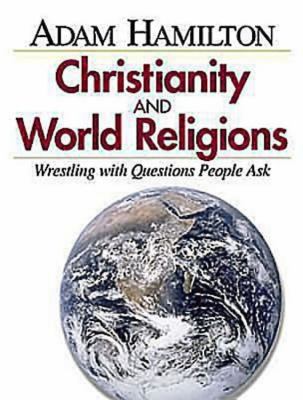 Christianity & World Religions Wrestling With Questions People Ask, Planning Kit