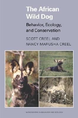 African Wild Dog Behavior, Ecology, and Conservation