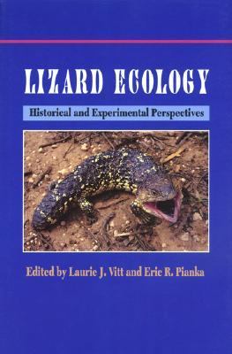 Lizard Ecology: Historical and Experimental Perspectives - Laurie J. Vitt - Hardcover