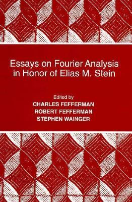 Essays on Fourier Analysis in Honor of Elias M. Stein. (PMS-42)