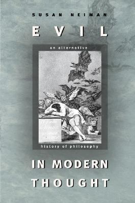 Evil in Modern Thought An Alternative History of Philosophy