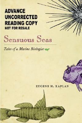 Sensuous Seas Tales of a Marine Biologist