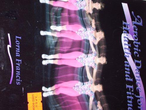 Aerobic Dance for Health and Fitness/Book and Band