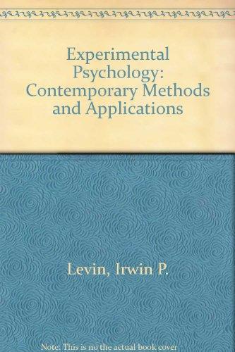 Experimental Psychology: Contemporary Methods and Applications